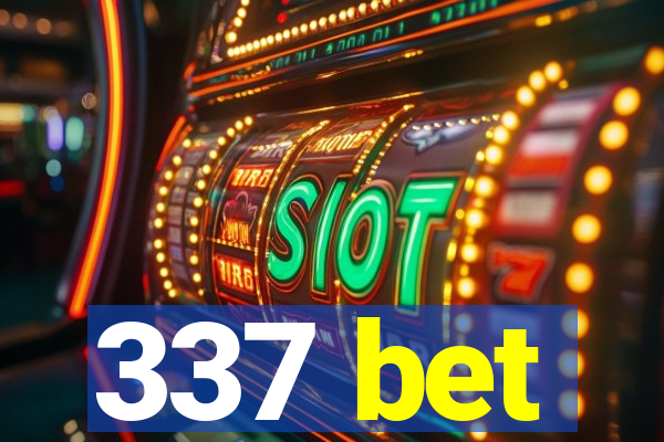 337 bet